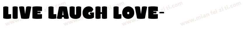 Live Laugh Love字体转换